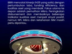 ​Kualitas Aset Membaik dan NPL Turun, BBRI Kian Percaya Diri Tatap FY26